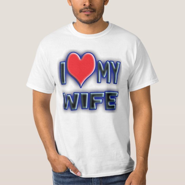Jag älskar min wife. t shirt (Framsida)