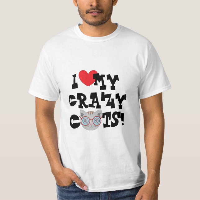 Jag älskar mina galna katter!  t shirt (Framsida)