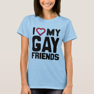 JAG ÄLSKAR MINA HOMOSEXUELLA VÄNNER -.png T-shirt