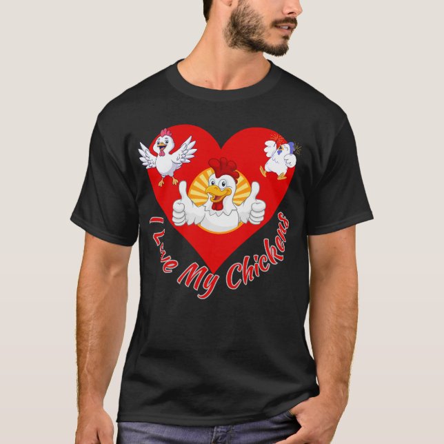 Jag älskar mina höns – Roliga fjäderfä gårdsdjur ä T Shirt (Framsida)