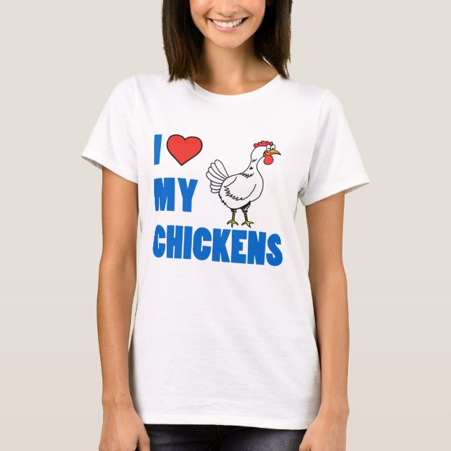 Jag älskar mina höns tee shirt (Framsida)