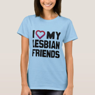 Jag älskar mina lesbiska vänner -.png tee shirt