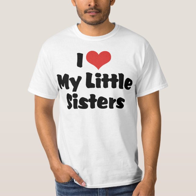 Jag älskar mina små systrar tee shirt (Framsida)