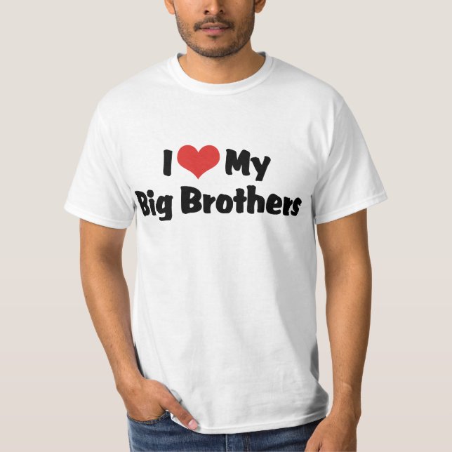 Jag älskar mina stora bröder t-shirt (Framsida)