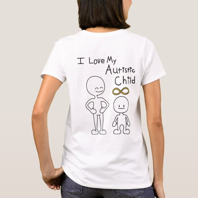 Jag älskar mitt autistiska barn söta t shirt (Baksida)