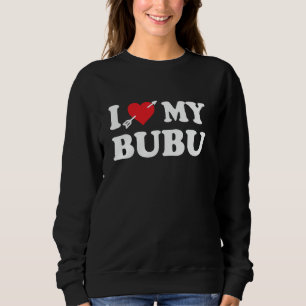 Jag älskar mitt bubu-smeknamn jag älskar mitt bubu t shirt