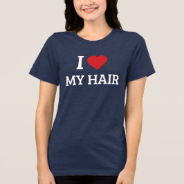 "Jag älskar mitt hår" Hår Kärlek Hjärtformad Grafi T Shirt