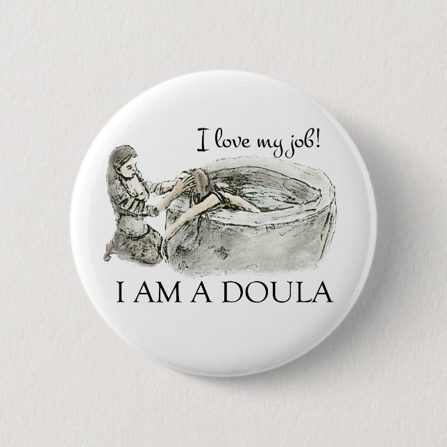Jag älskar mitt jobb! Doula emblem Knapp (Framsida)