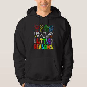 Jag älskar mitt jobb för alla små orsaker dagis T Hoodie