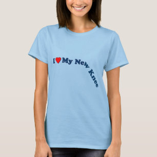 Jag älskar mitt nya knä t-shirt