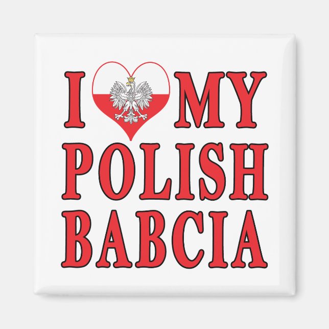 Jag älskar mitt polska Babcia Magnet (Framsidan)