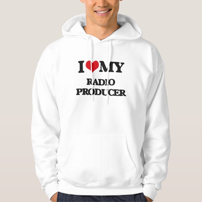 Jag älskar mitt radiosände producenten sweatshirt med luva (Framsida)