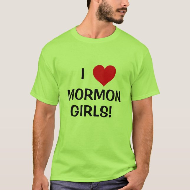Jag älskar Mormonflickor! Tee Shirt (Framsida)