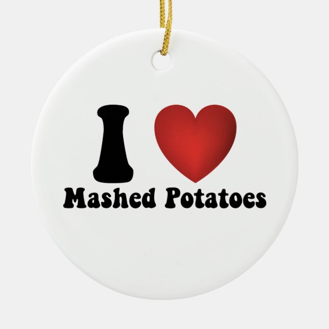 Jag älskar mosade potatis tackdagsmiddagspresent julgransprydnad keramik (Framsidan)