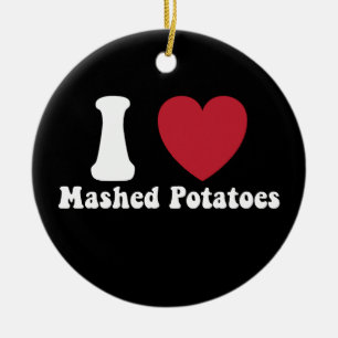 Jag älskar mosade potatis tackgivningsdags middags julgransprydnad keramik