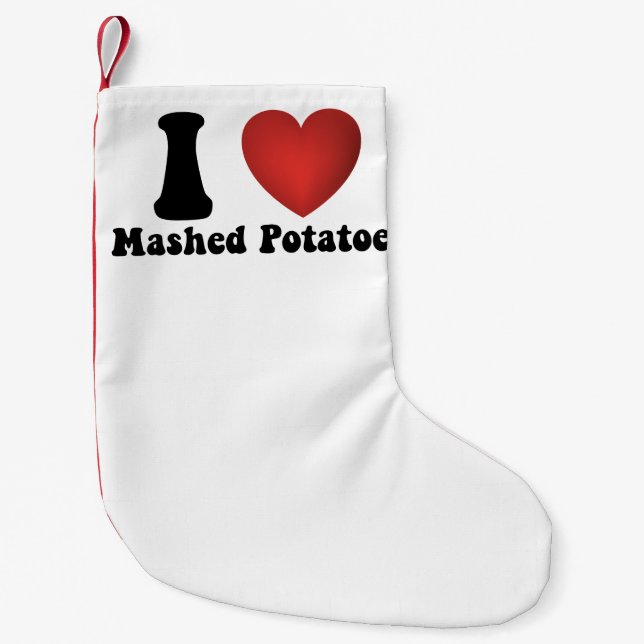 Jag älskar mosade potatis tackgivningsdags middags liten julstrumpa (Framsidan)