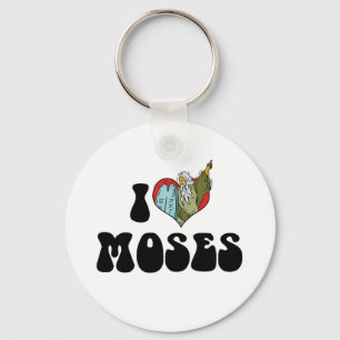 Jag älskar Moses nyckelring