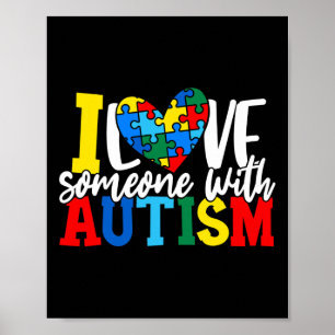 Jag älskar någon med autism Autism medvetenhet 1 Poster