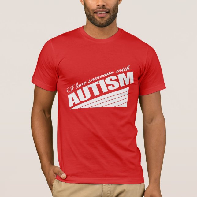 Jag älskar någon med autism t shirt (Framsida)