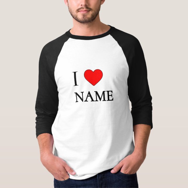Jag älskar namn (anpassningsbart) t shirt (Framsida)