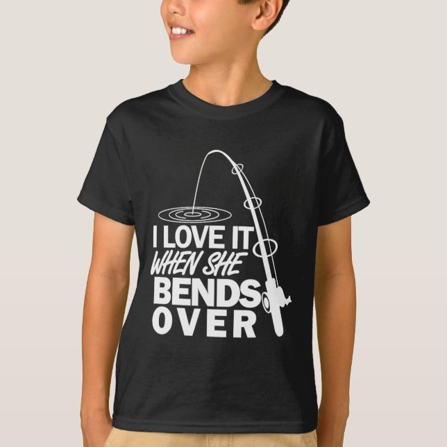Jag älskar när hon böjer sig ner - Rol fisket  T Shirt (Framsida)