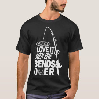 Jag älskar när hon böjer sig ner t shirt