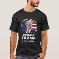 Jag älskar när jag vaknar och Donald Trump är min