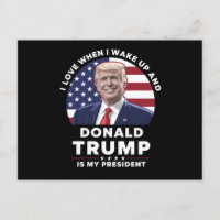 Jag älskar när jag vaknar och Donald Trump är min