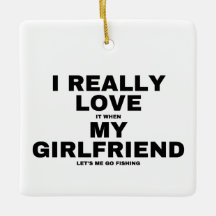 Jag älskar när min flickvän låter mig gå på fiske