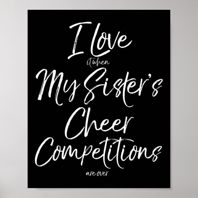 Jag älskar när min systers Cheer-tävlingar är  Poster (Framsidan)