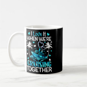 Jag älskar när vi kryssar tillsammans män kvinnor kaffemugg