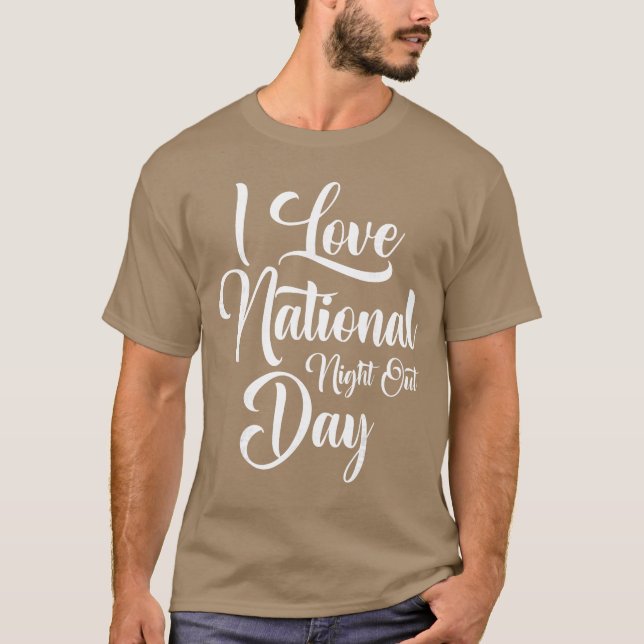Jag älskar National Night Out Day vän T Shirt (Framsida)