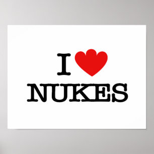 Jag älskar Nukes Poster
