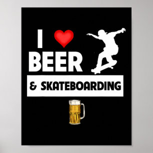 Jag älskar öl och skateboard skateboardåkare trick poster