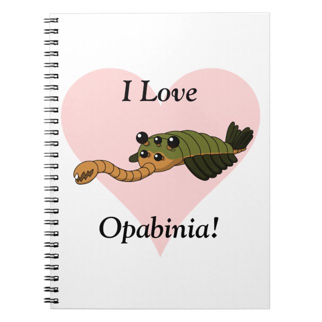 Jag älskar Opabinia! Anteckningsbok Med Spiral (Framsidan)