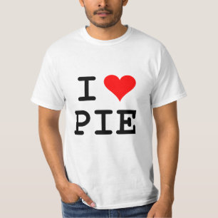 Jag älskar pajen (svart bokstäver) tee shirt