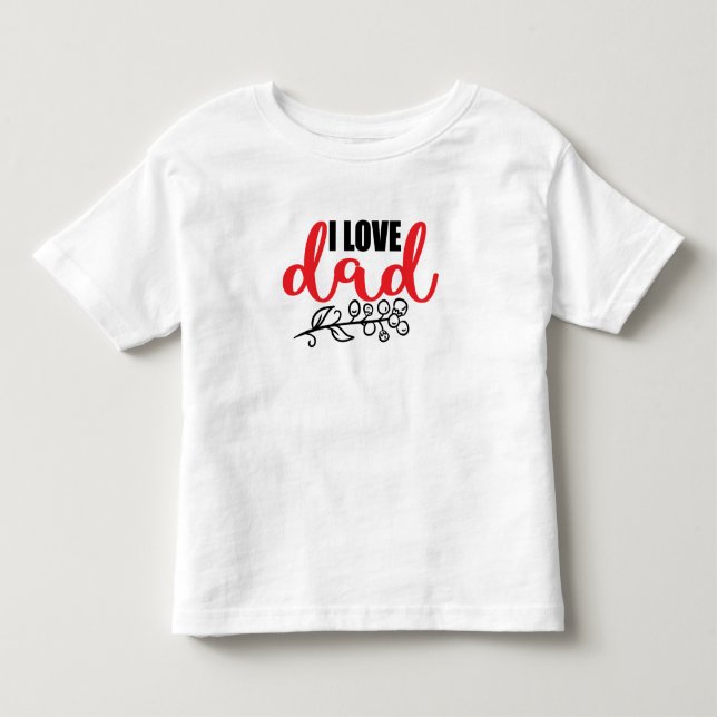 Jag älskar pappa t shirt (Framsida)