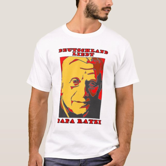 Jag älskar pappan Ratzi - ny Pope Benedict XVI Tee Shirt (Framsida)