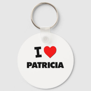 Jag älskar Patricia Nyckelring