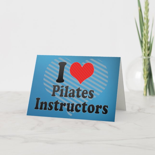 Jag älskar Pilates instruktörer Kort (Framsida)