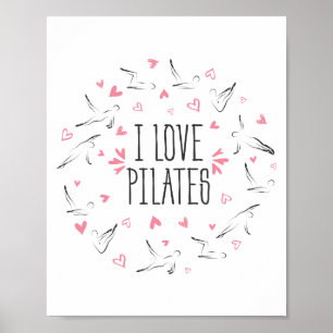 JAG ÄLSKAR PILATES Pilates poserar formar in av en Poster
