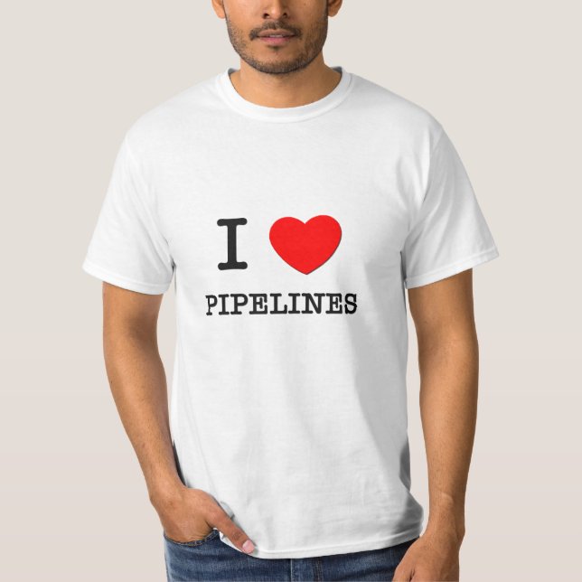 Jag älskar Pipelines T Shirt (Framsida)