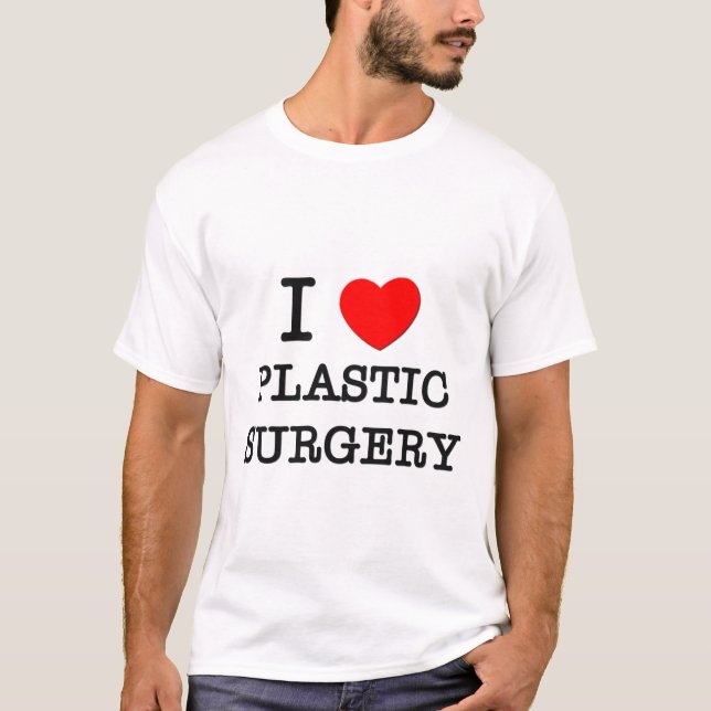Jag älskar plastikkirurgi tee shirt (Framsida)
