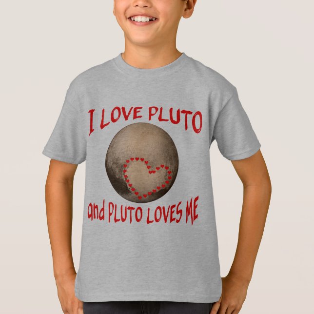 Jag älskar Pluto, och Pluto älskar mig Tee Shirt (Framsida)