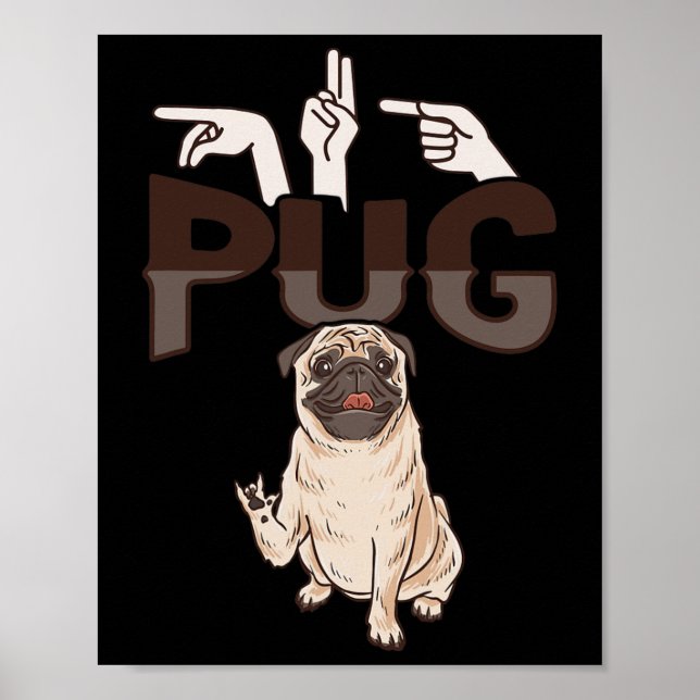 Jag älskar Pug Asl Handgest Deaf Hörselnedsättning Poster (Framsidan)