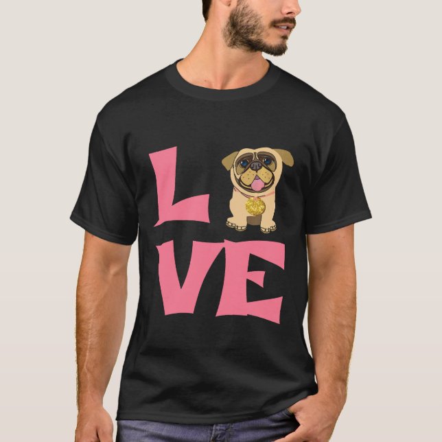 Jag älskar Pug-valpar Grafisk present för hundälsk T Shirt (Framsida)