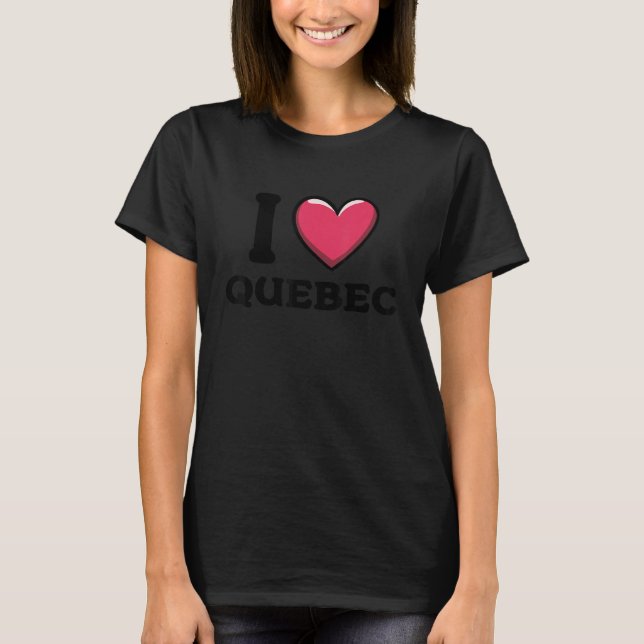 Jag älskar Quebec Kanada_1 T Shirt (Framsida)