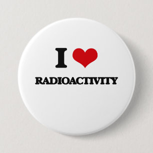 Jag älskar Radioactivity Knapp