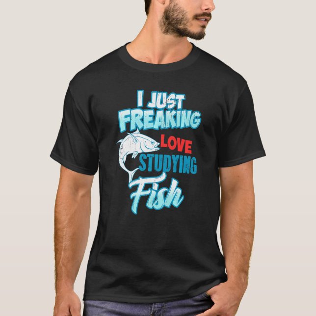 Jag Älskar Rakt Ut Studera Fisk Nu T Shirt (Framsida)