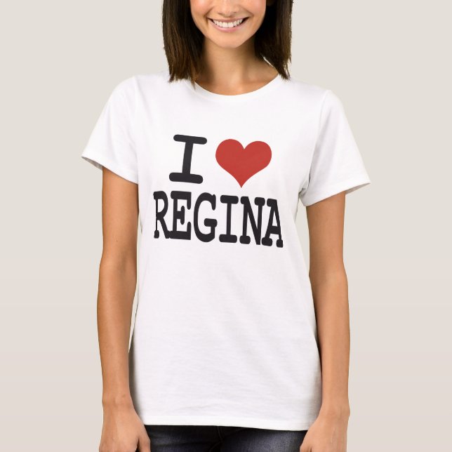 Jag älskar Regina Tee Shirt (Framsida)